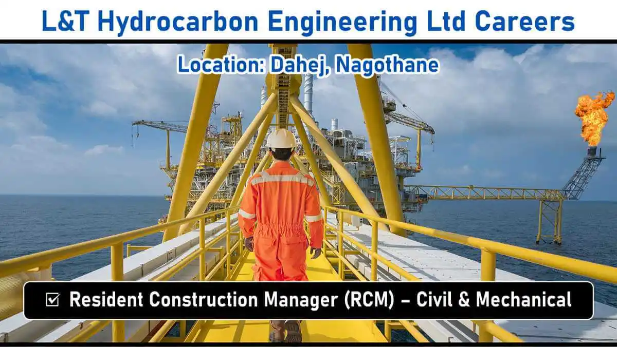 Image from Construction Placement: 📢📢 *L&T Hydrocarbon Engineering Ltd Careers: Resident Construction M...