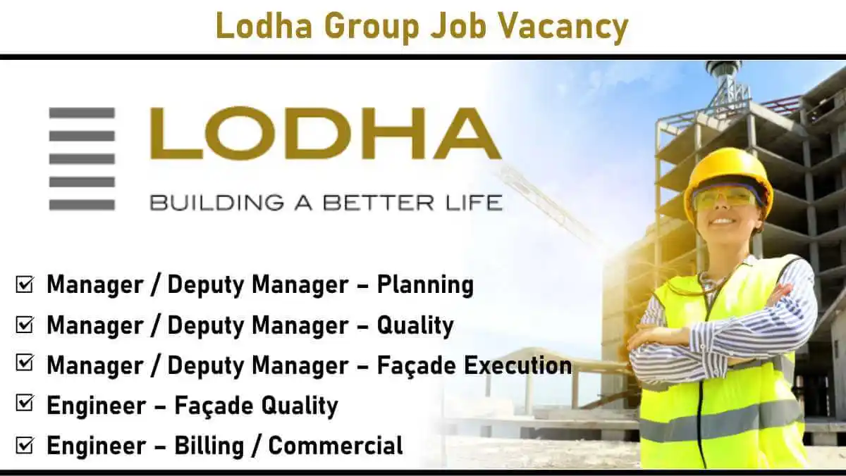 Image from Construction Placement: 📢📢 *Lodha Group Job Vacancy: Build the Future of Luxury Living with ...