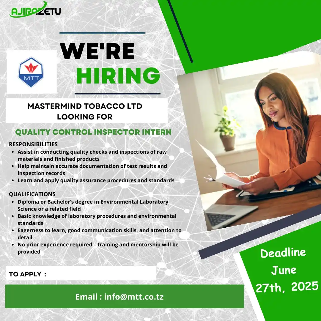Image from Ajirazetu: *QUALITY CONTROL INSPECTOR INTERN* https://www.ajirazetu.tz/job/qualit...