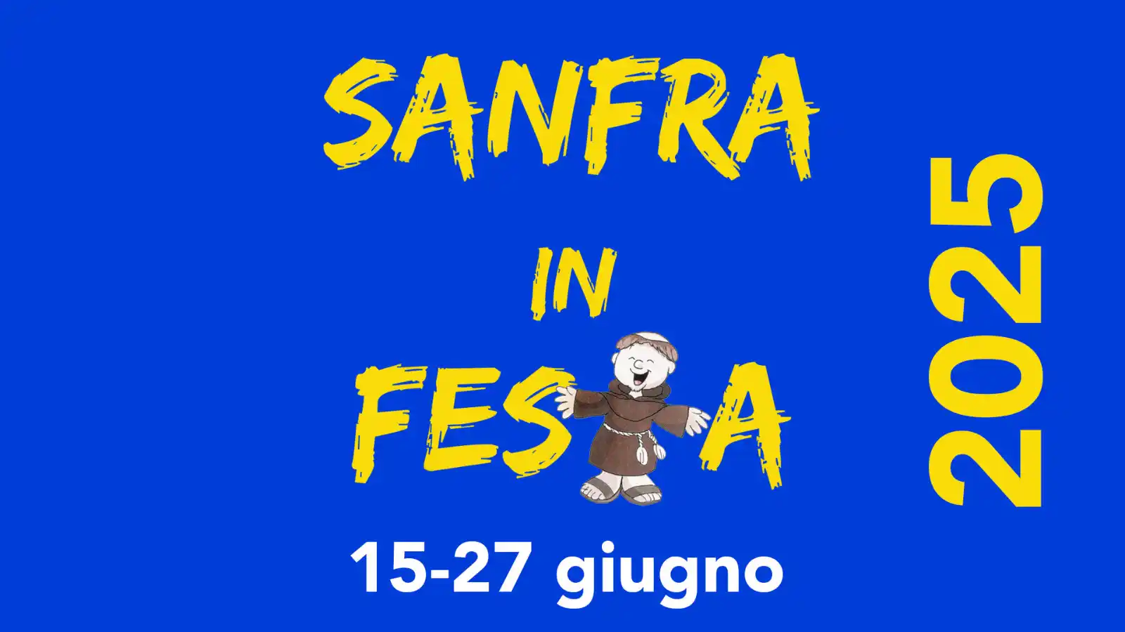 Image from Parrocchia San Francesco D'Assisi - Jesi: 🟡 *SANFRA IN FESTA AL VIA…* 🎉  Dal *15 al 27 giugno* alla Parrocchia...