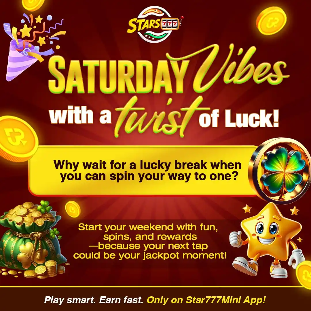 Image from STARS777 : 🎉 Saturday Vibes ka mazaa lo, thodi si kismat ke saath! 🍀 "Lucky bre...