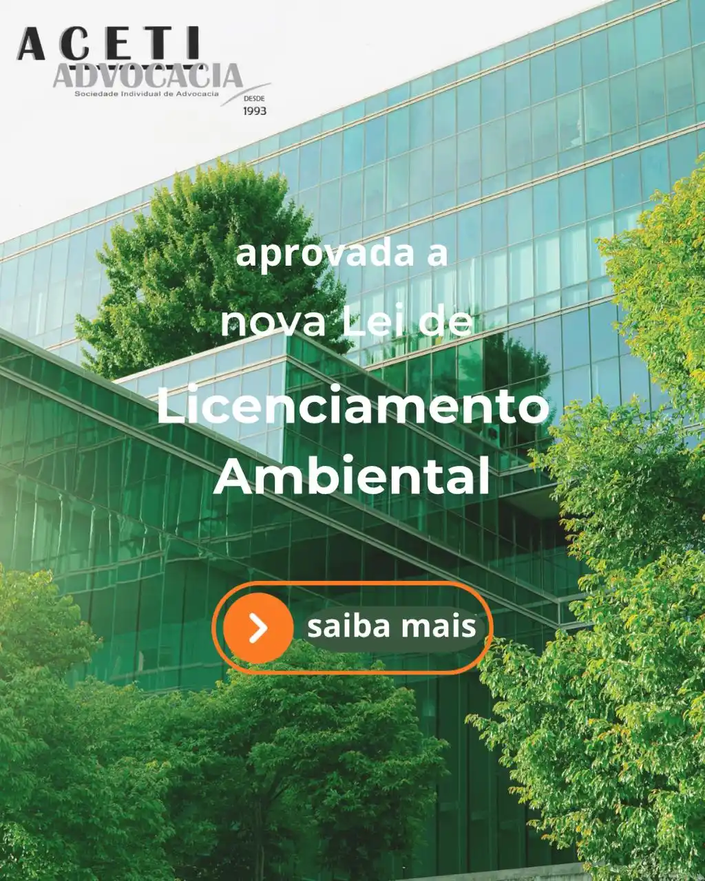 Image from Aceti Advocacia: Senado aprova a nova lei de licenciamento ambiental. No dia 21 de mai...