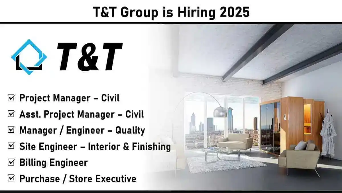 Image from Construction Placement: 📢📢 *T&T Group is Urgent Hiring 2025: Apply Now for Civil Engineering...