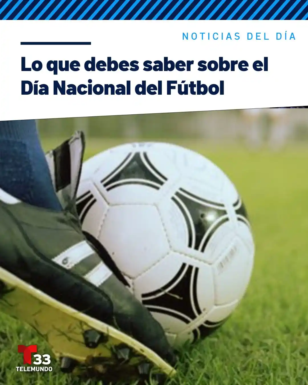 Image from Telemundo 33 Sacramento: Telemundo designó el 11 de junio como el Día Nacional del Fútbol en EE...