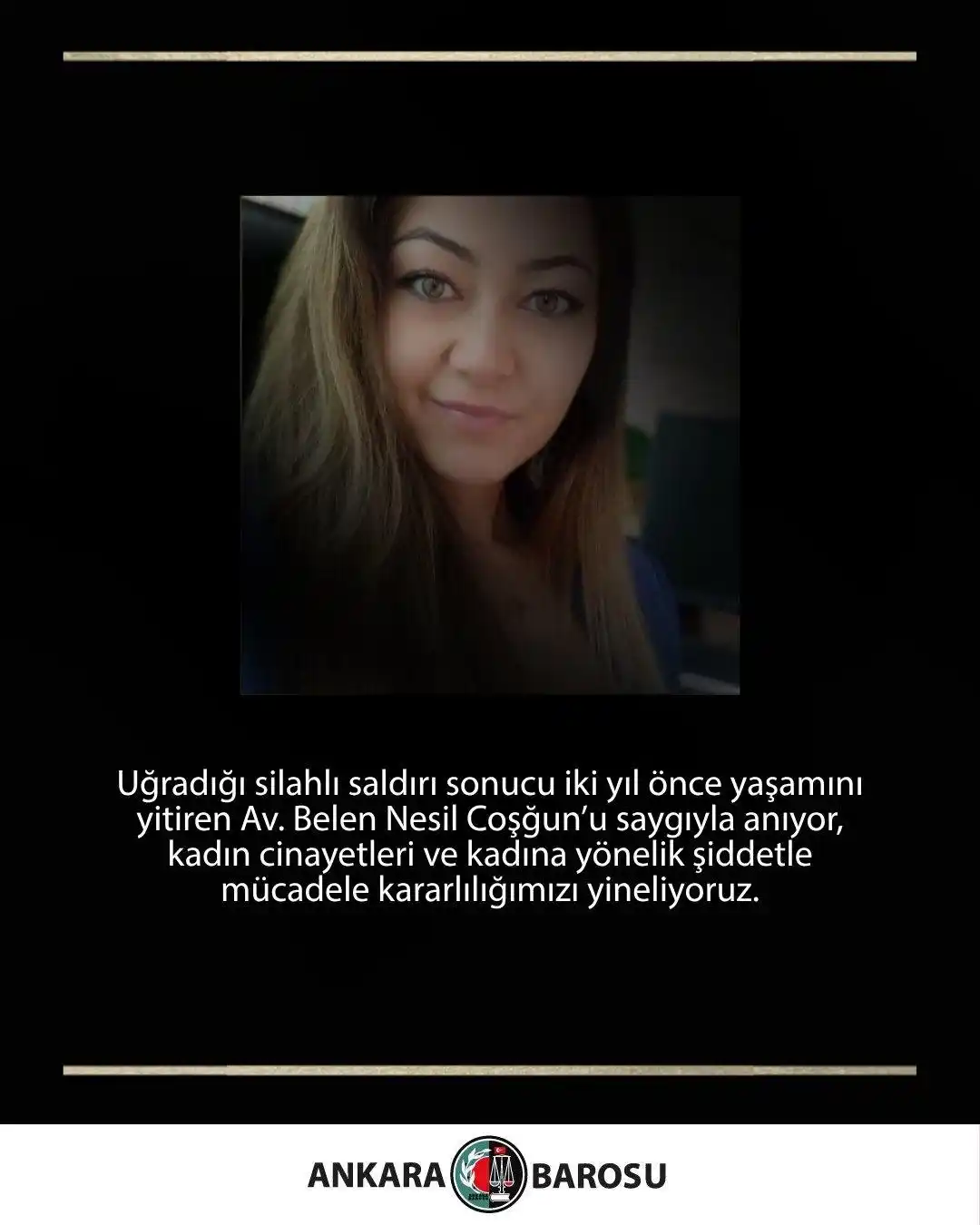 Image from Ankara Barosu: Uğradığı silahlı saldırı sonucu iki yıl önde yaşamını yitiren Av. Bele...