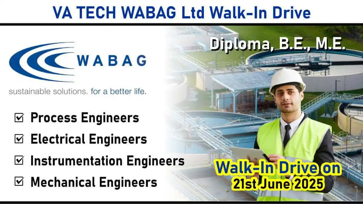 Image from Construction Placement: 📢📢 *VA TECH WABAG Ltd Walk-In Drive: Join the Frontline of Water Inf...