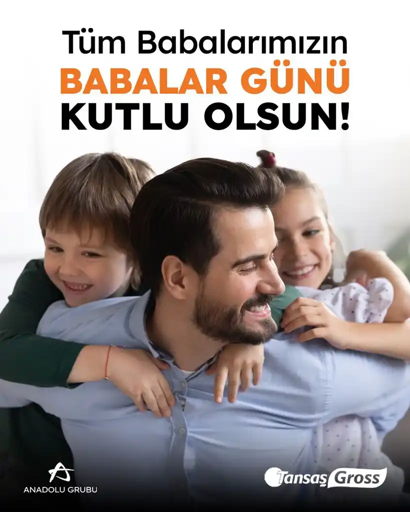Image from Tansaş Gross Türkiye: Varlığıyla güç veren ve sevgisiyle bizi saran tüm babalarımızın Babala...