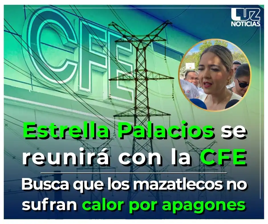 Image from Luz Noticias: 🗣Alcaldesa de Mazatlán *busca que no haya apagones y se reunirá con l...