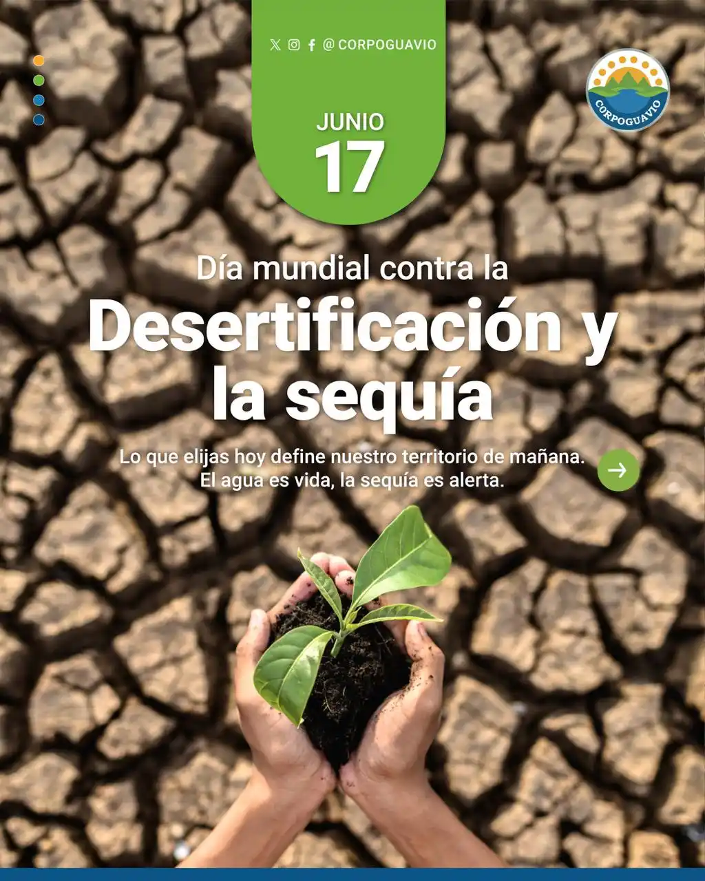 Image from ENTÉRATE CORPOGUAVIO: Elige conservar, no desertar. Frente a la sequía y la desertificación,...