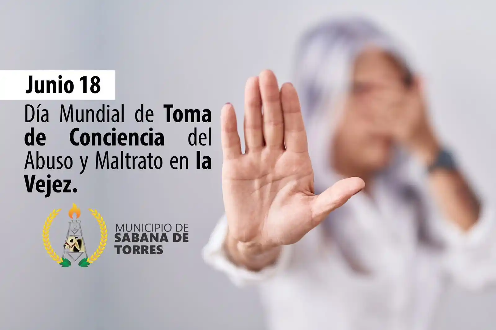 Image from Prensa Municipio Sabana de Torres: ☝Hoy es el Día Mundial de Toma de Conciencia de Abuso y Maltrato en la...