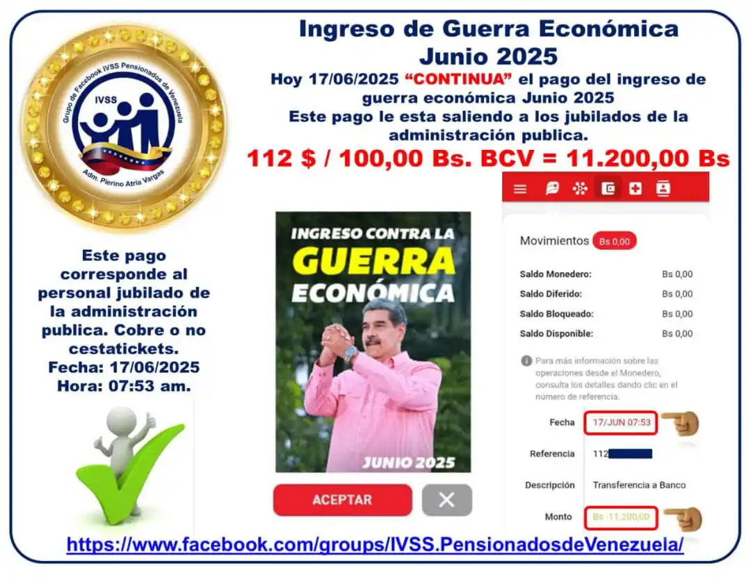 Image from Canal IVSS Pensionados de Venezuela en WhatsApp (Adm. Pierino Atria Vargas): ✅ *Ingreso Guerra Económica Junio 2025.* 📌 *El pago continúa..!*...