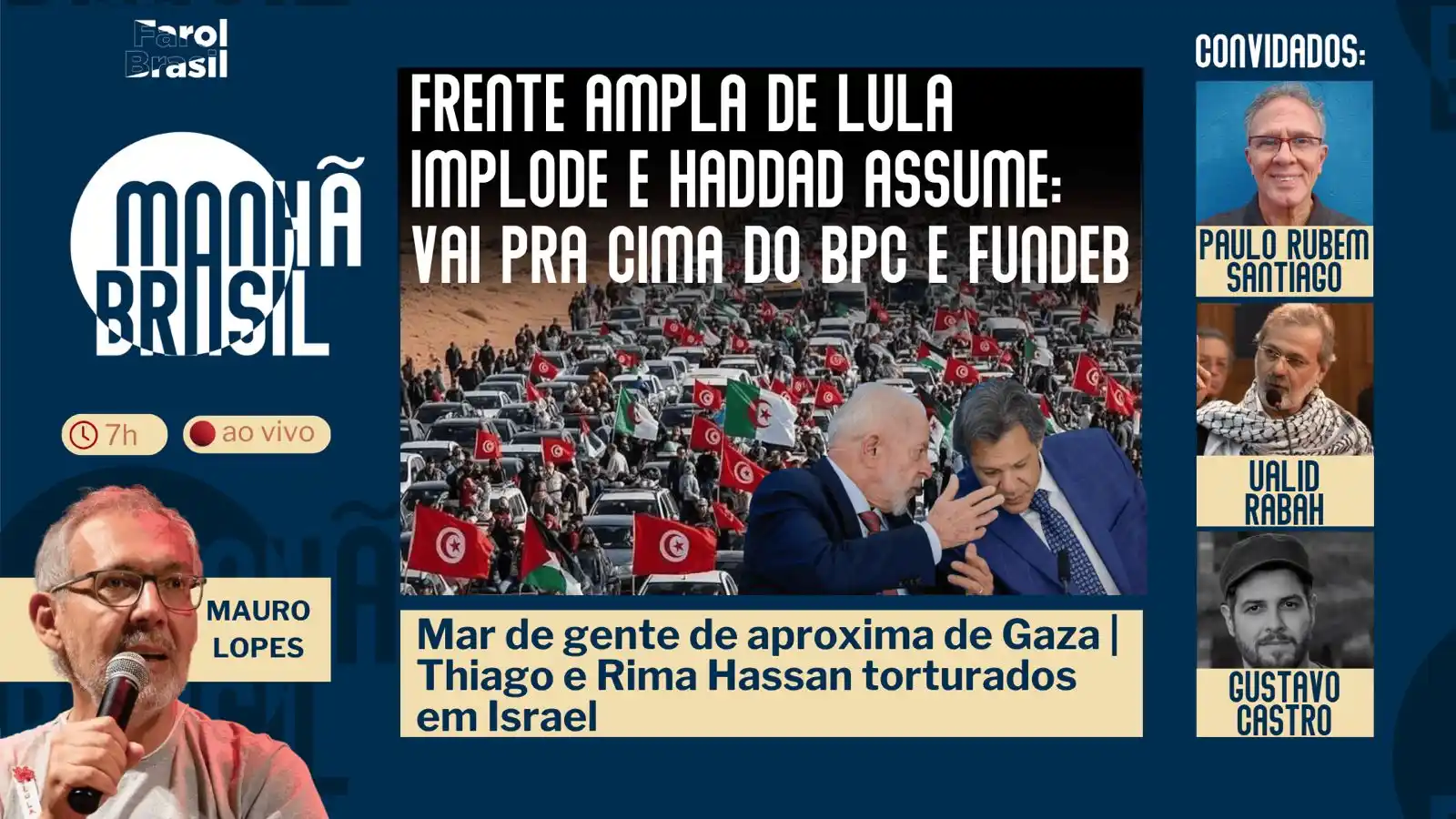 Image from Jones Manoel : O Manhã Brasil desta quinta (12), com o jornalista Mauro Lopes como ân...