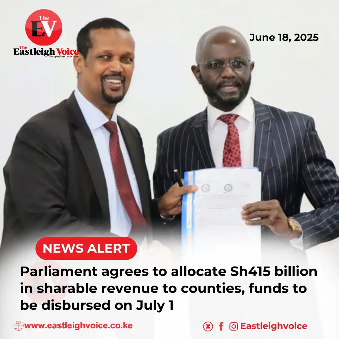 Image from Eastleigh Voice - eastleighvoice.co.ke: Parliament has agreed to allocate Sh415 billion in sharable revenue to...