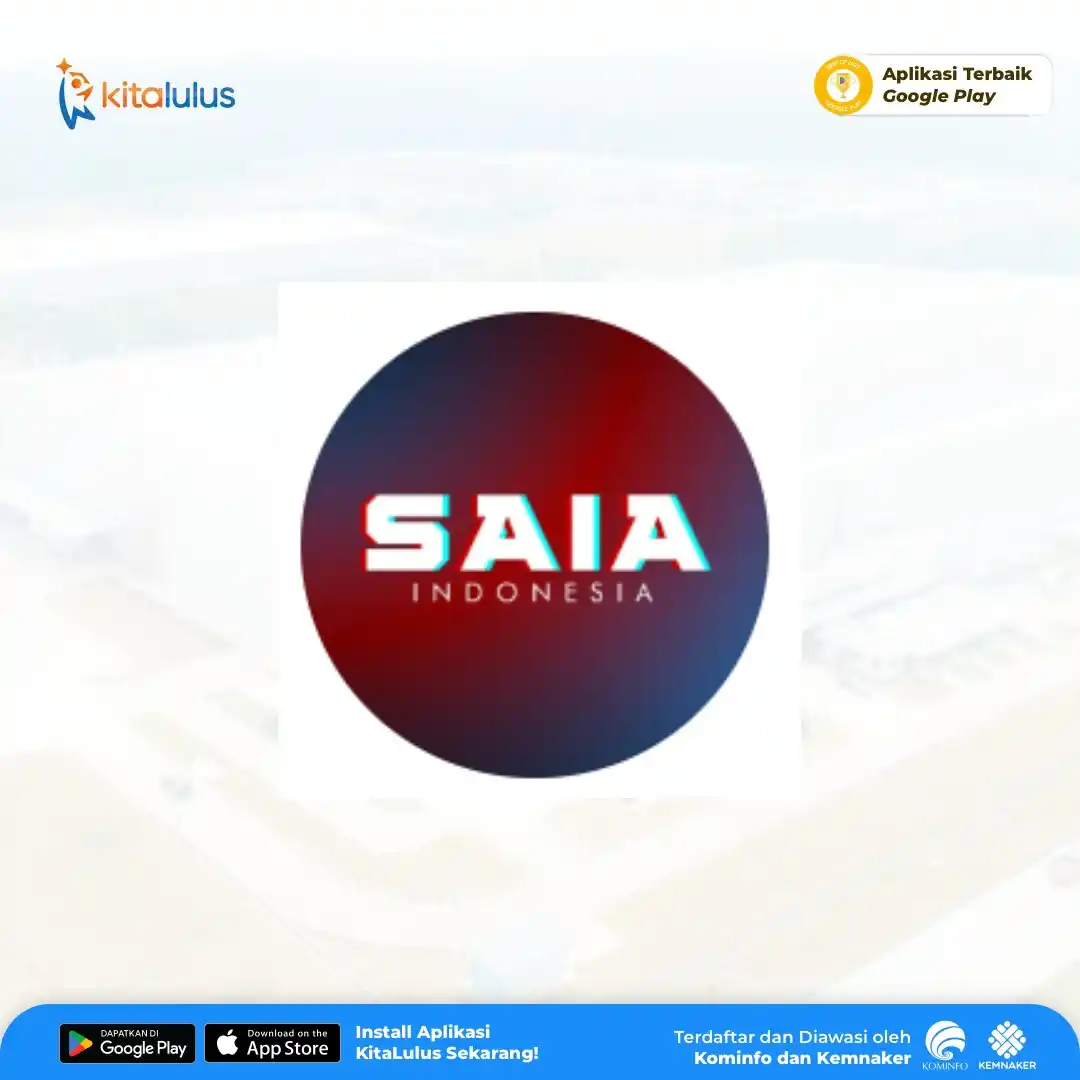 Image from Loker.Jabodetabek.Online: 💼 Saia Indonesia ⏱ Deadline: Secepatnya 📍Jakarta Pusat, DKI Jakarta ...