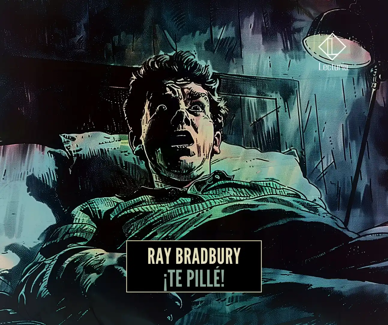 Image from Lecturia : Biblioteca de relatos: «¡Te pillé!» (Gotcha!) es un cuento de Ray Bradbury publicado en agost...