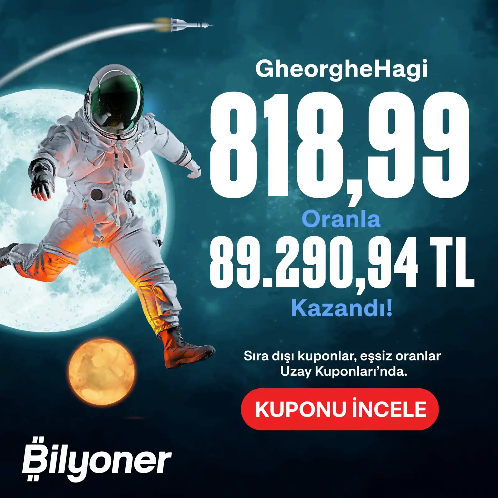 Image from Bilyoner: 818,99 oranla 89.290,94 TL kazandı! 🔥🔥🔥 Sen de Uzay Kuponları’nı i...