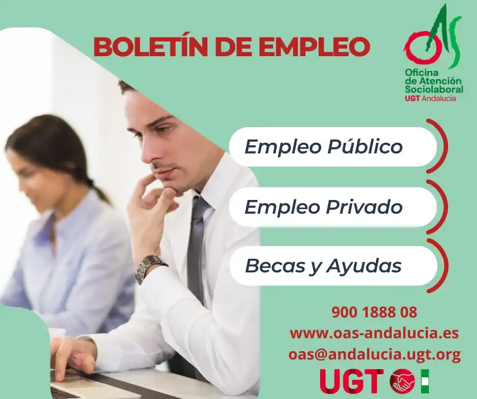 Image from OAS UGT Andalucía (Oficina de Atención Sociolaboral de UGT Andalucía): Buenos días! 😉 y buen finde 🔎 Os dejamos el Boletín de Empleo de es...