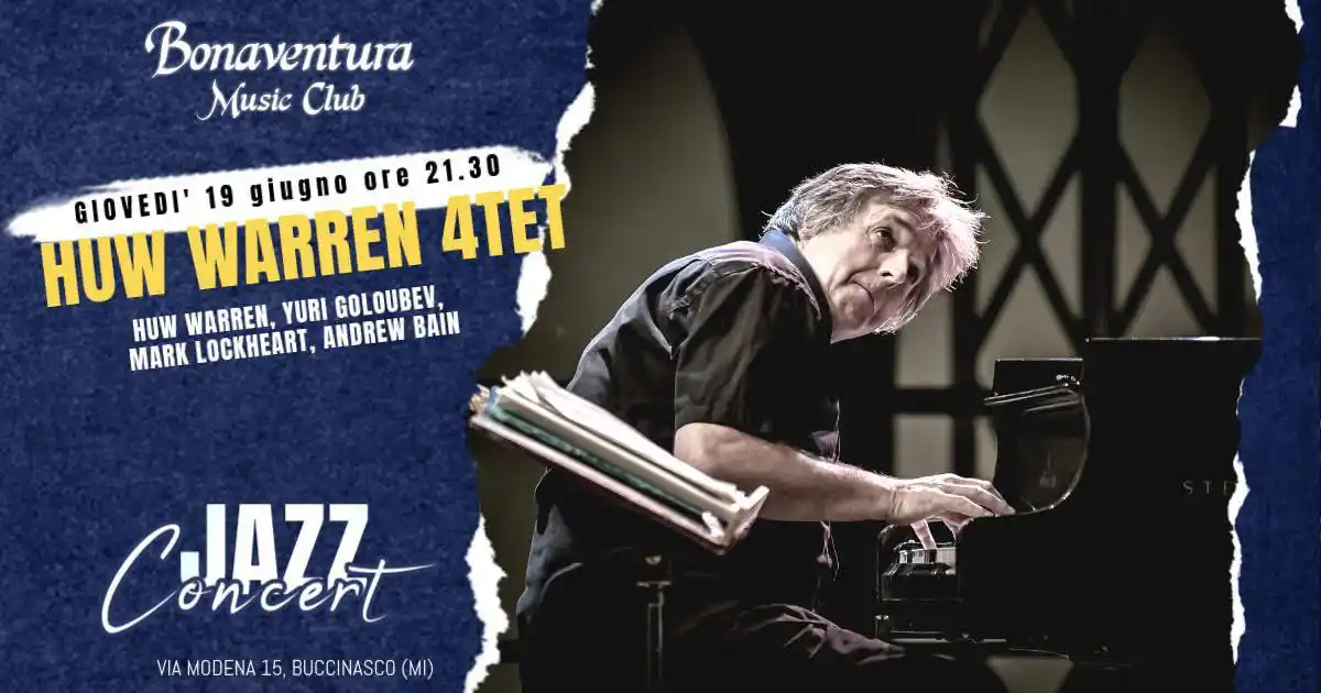 Image from Bonaventura Music Club: GIOVEDÌ 19 GIUGNO *Huw Warren* è un pianista e compositore pluripremia...