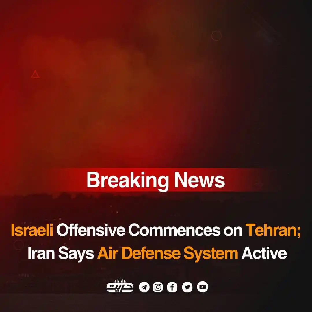 Image from Hurriyat Radio English: Israeli Offensive Commences on Tehran; Iran Says Air Defense System Ac...