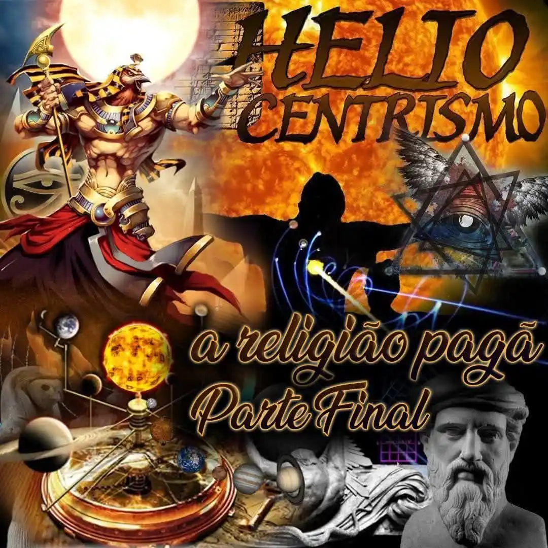 Image from A Terra é plana: PARTE FINAL: HELIOCENTRISMO: Adoração ao Sol PAI DA ORDEM CAÓTICA À m...