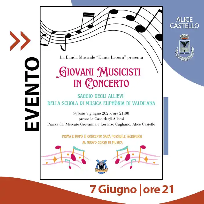 Image from Comune di Alice Castello: Sabato 7 GIUGNO La Banda Musicale "Dante Lepora" presenta 🎶 GIOVANI M...