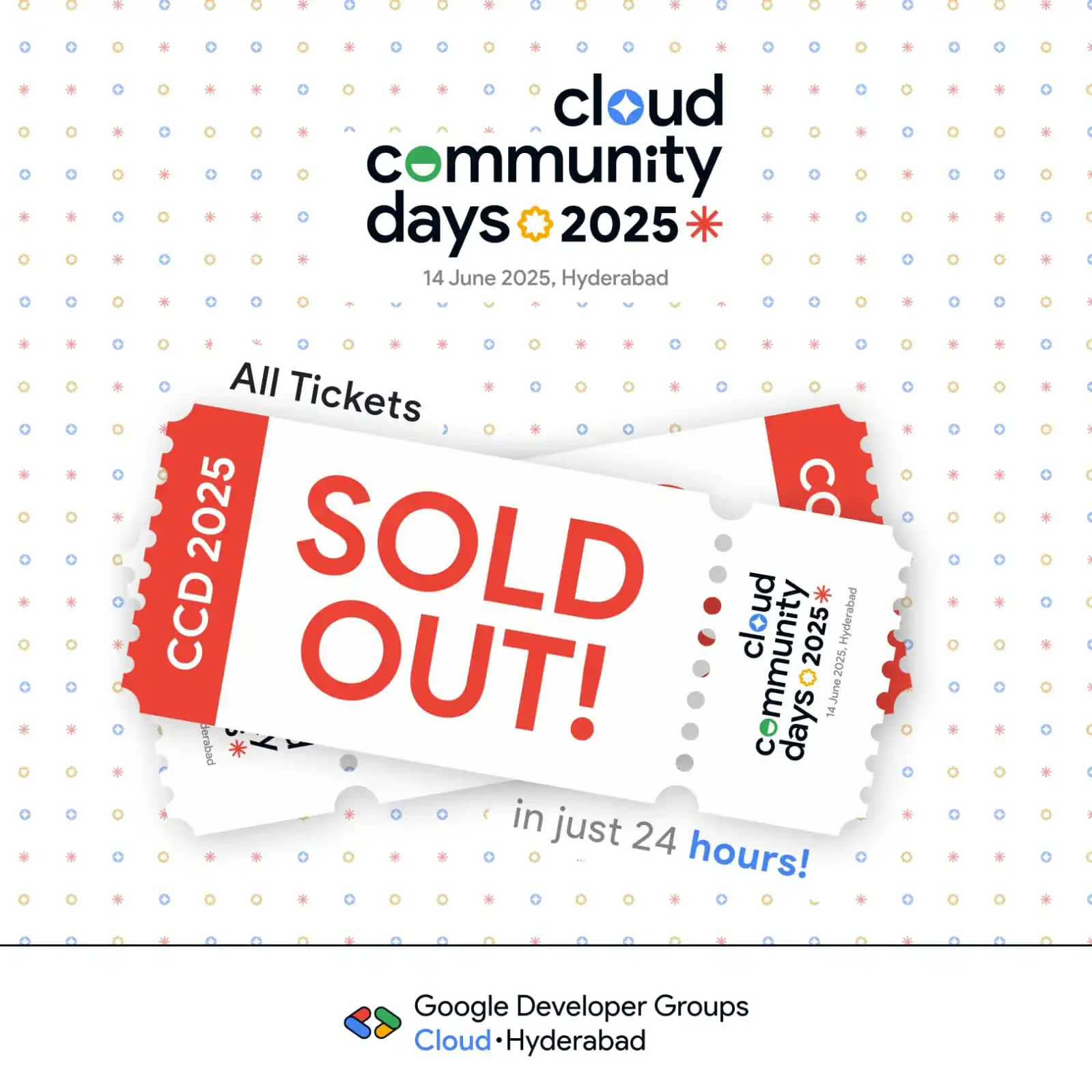Image from GDG Hyderabad: 🎉 SOLD OUT in Just 24 Hours! We’re officially at full capacity, all ...