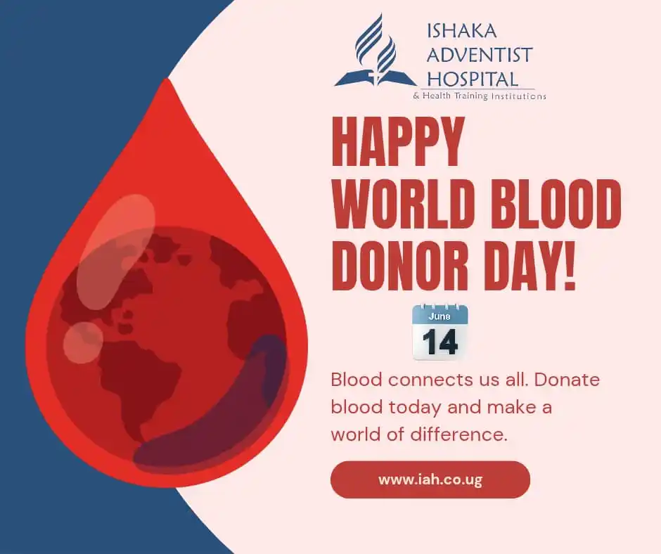 Image from Ishaka Adventist Hospital & Health Training Institutions: This day raises awareness of the need for safe blood and blood product...