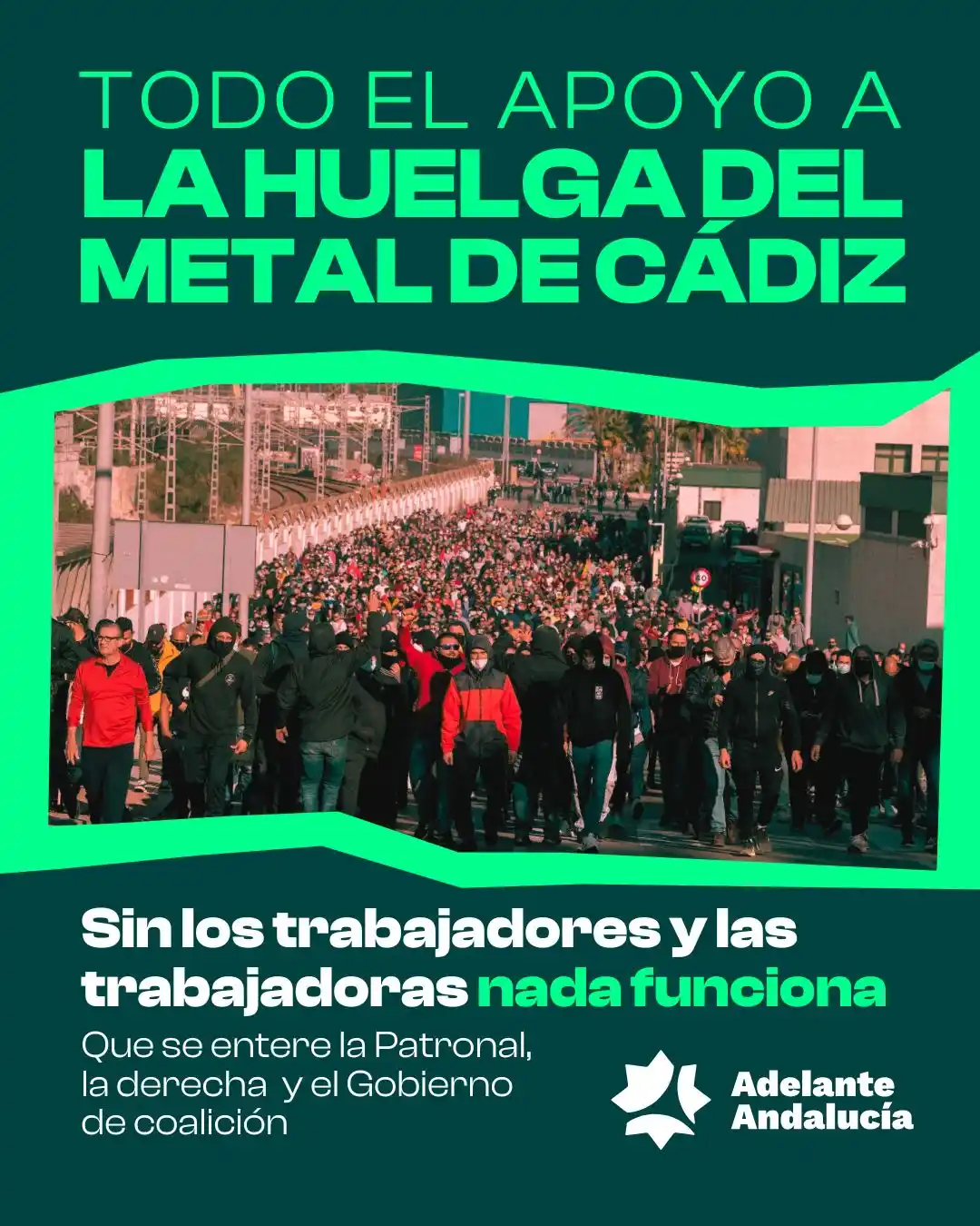 Image from Adelante Andalucía: ‼️✊TODO EL APOYO A LA HUELGA DEL METAL DE CADIZ Sin los trabajadores y...