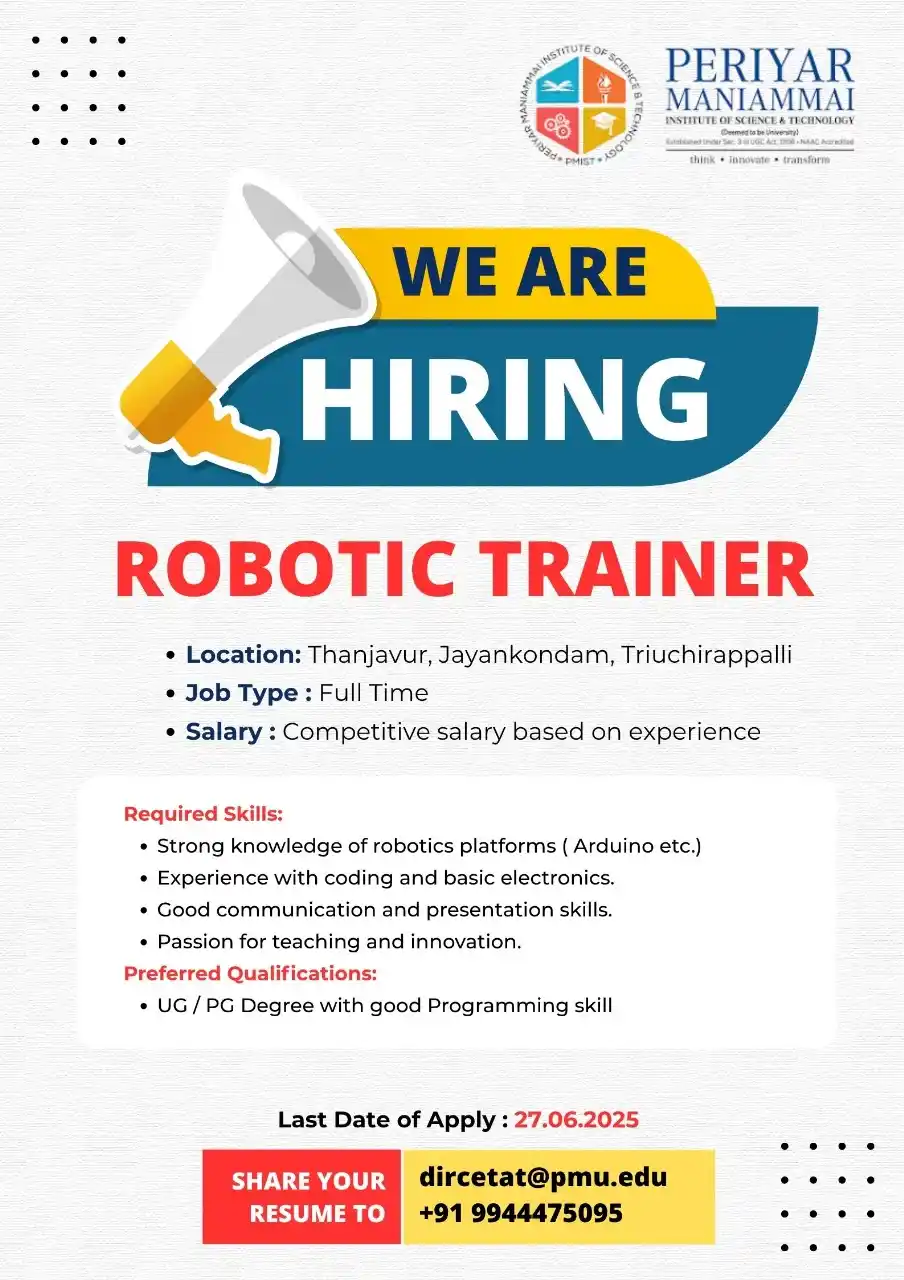 Image from PMIST: *📢 We Are Hiring - ROBOTIC TRAINER* *🏢 Organization*: Periyar Mania...