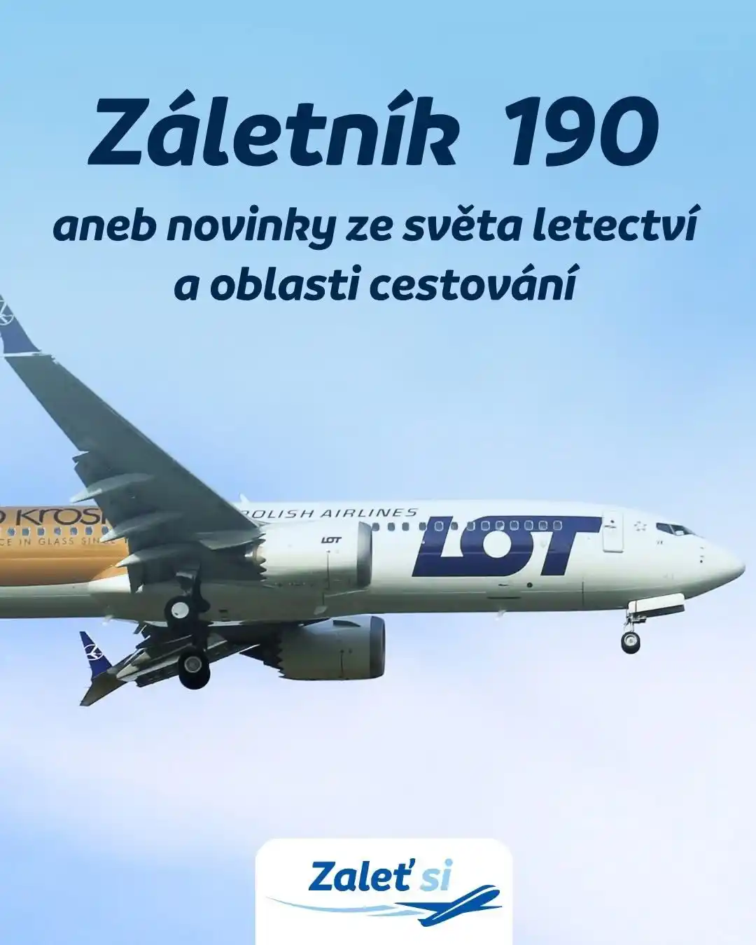 Image from Zaletsi.cz: ✈️ ZÁLETNÍK 190 👉 https://zaletsi.cz/magazin/zaletnik-190-aneb-novink...