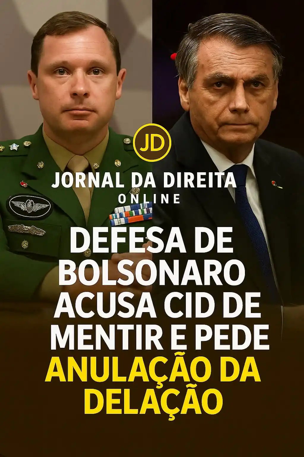 Image from Jornal Da Direita Online: A defesa de Jair Bolsonaro protocolou no STF pedido para anular a dela...