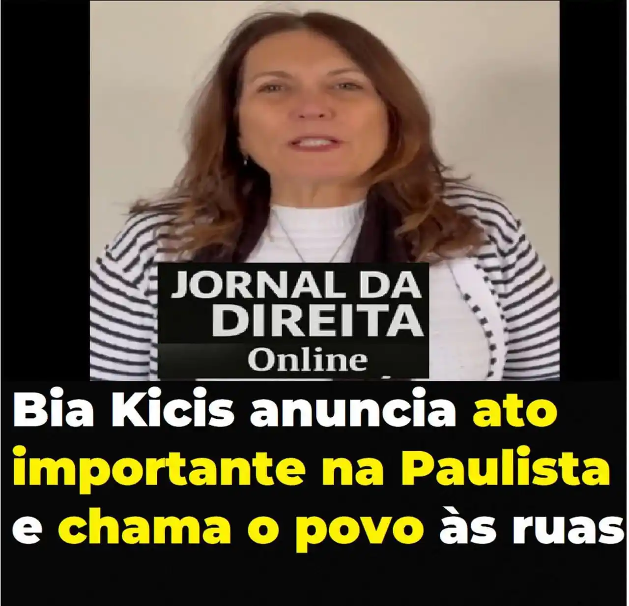 Image from Jornal Da Direita Online: A deputada federal Bia Kicis (PL‑DF) convocou uma manifestação na Aven...