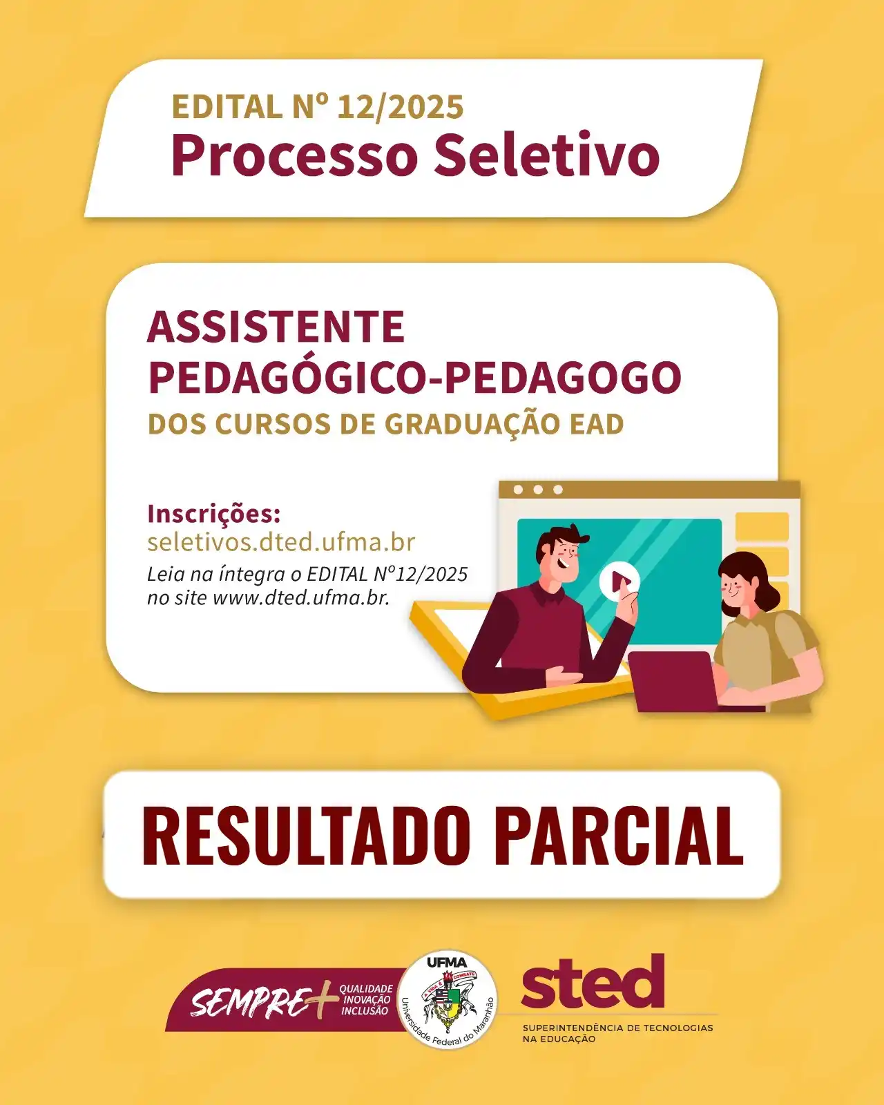 Image from STED UFMA Oficial: 📣 Alô, comunidade! Saiu o *RESULTADO PARCIAL* 🚀 Confira aqui 👉 htt...