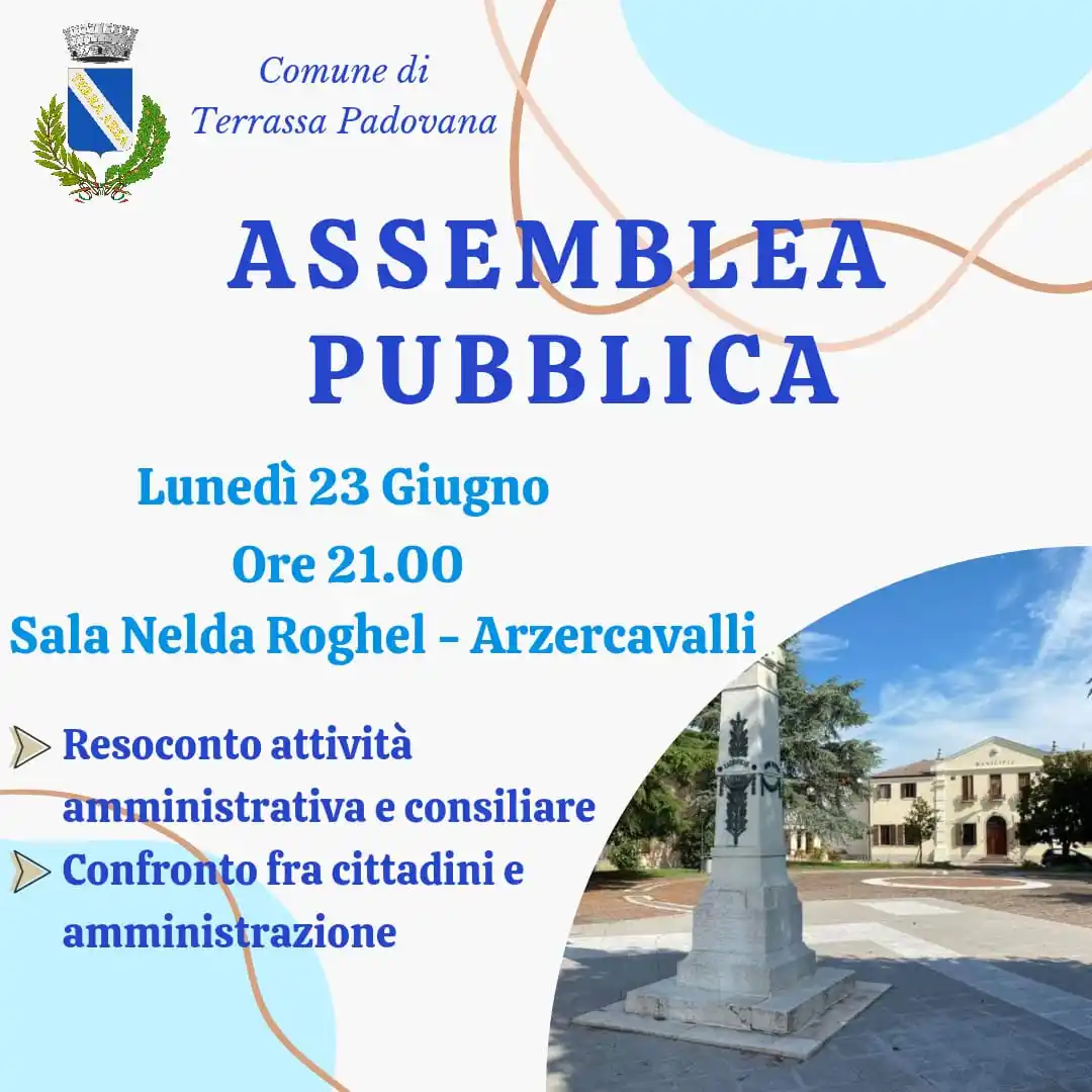 Image from Informiamo Terrassa!: 📣 ASSEMBLEA PUBBLICA Il Comune di Terrassa Padovana invita tutti i c...