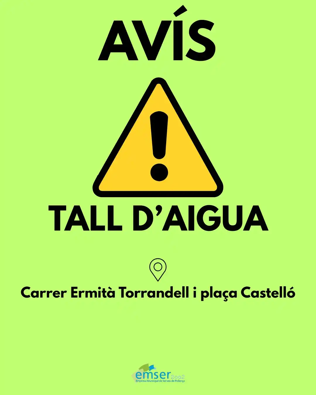 Image from Ajuntament de Pollença: ⚠️ AVÍS DE TALL DE SUBMINISTRAMENT D'AIGUA: C/ ERMITÀ TORRANDELL I PLA...