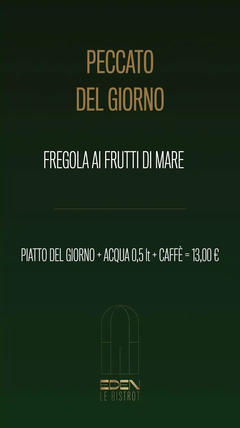 Image from Eden Lunch: Ciao!😊 Ecco i *"peccati del giorno"* di oggi per pranzo!  🍽 *piatto ...