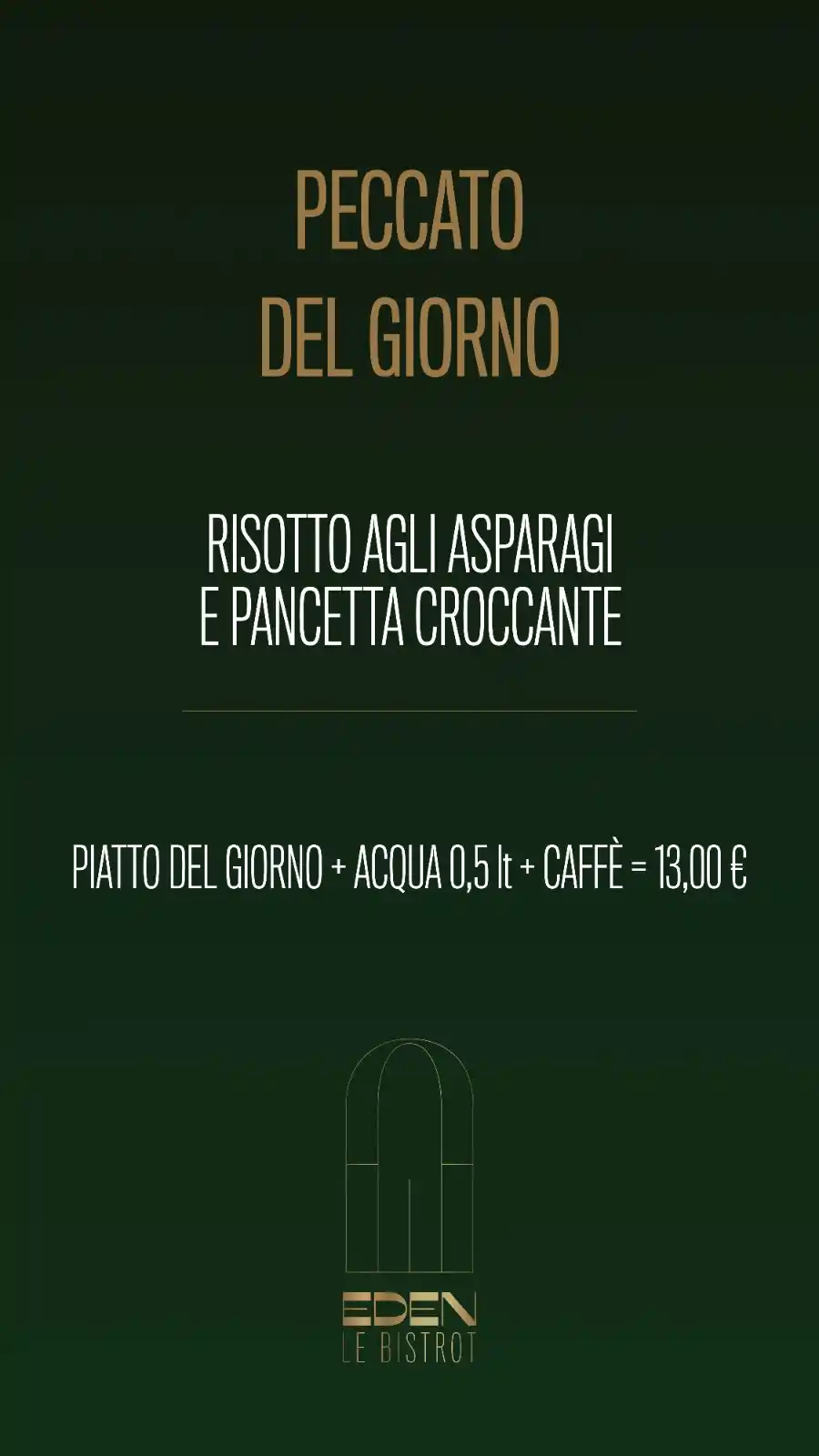 Image from Eden Lunch: Ciao! 😊 Ecco il *"peccato del giorno"* per il pranzo di oggi! 🍽 Pia...