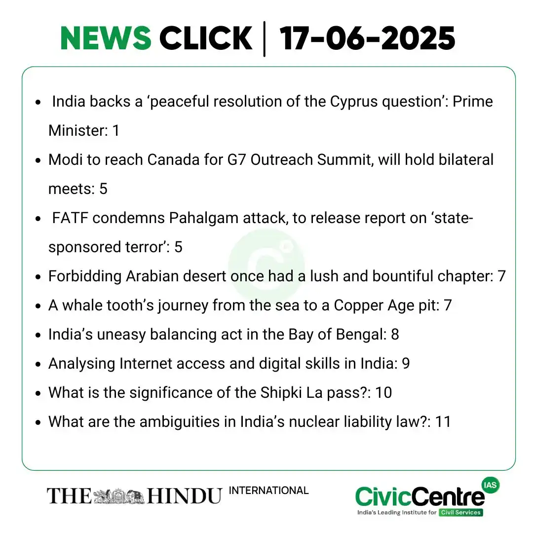 Image from CivicCentre IAS Academy: *CivicCentre IAS | Daily News Click | 17-06-2025* Download our CivicC...