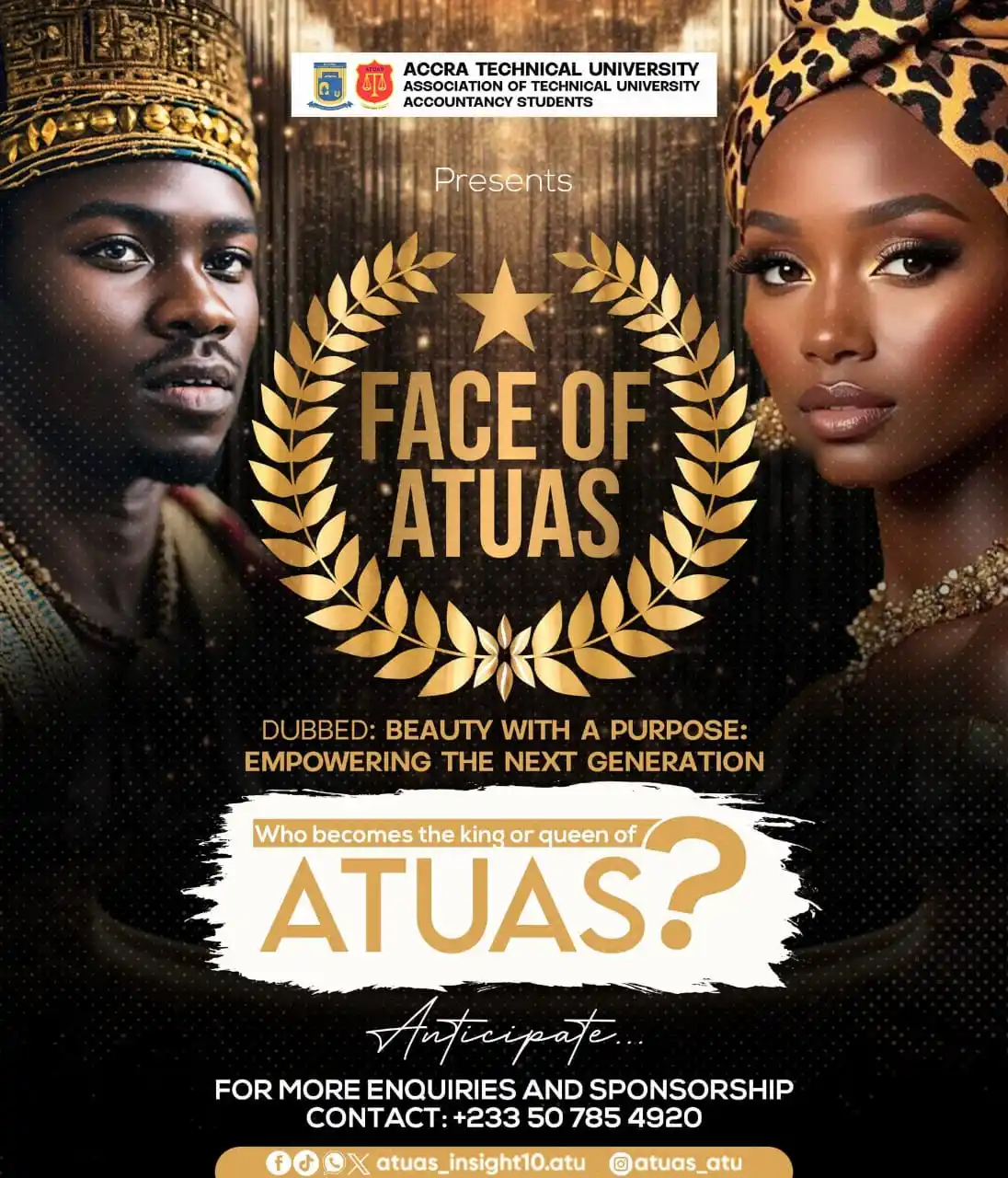Image from atuas_insight10.atu: *FACE OF ATUAS @ 25* *Who will be crowned the King or Queen of ATUAS?...
