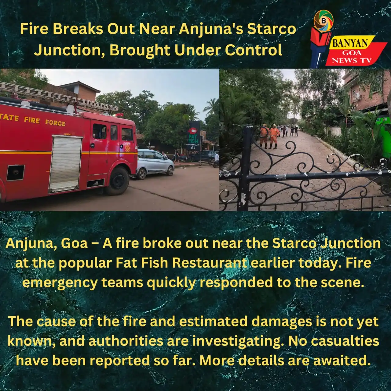 Image from Banyan TV Goa News: 🚨Fire Breaks Out Near Anjuna's Starco Junction, Brought Under Control...