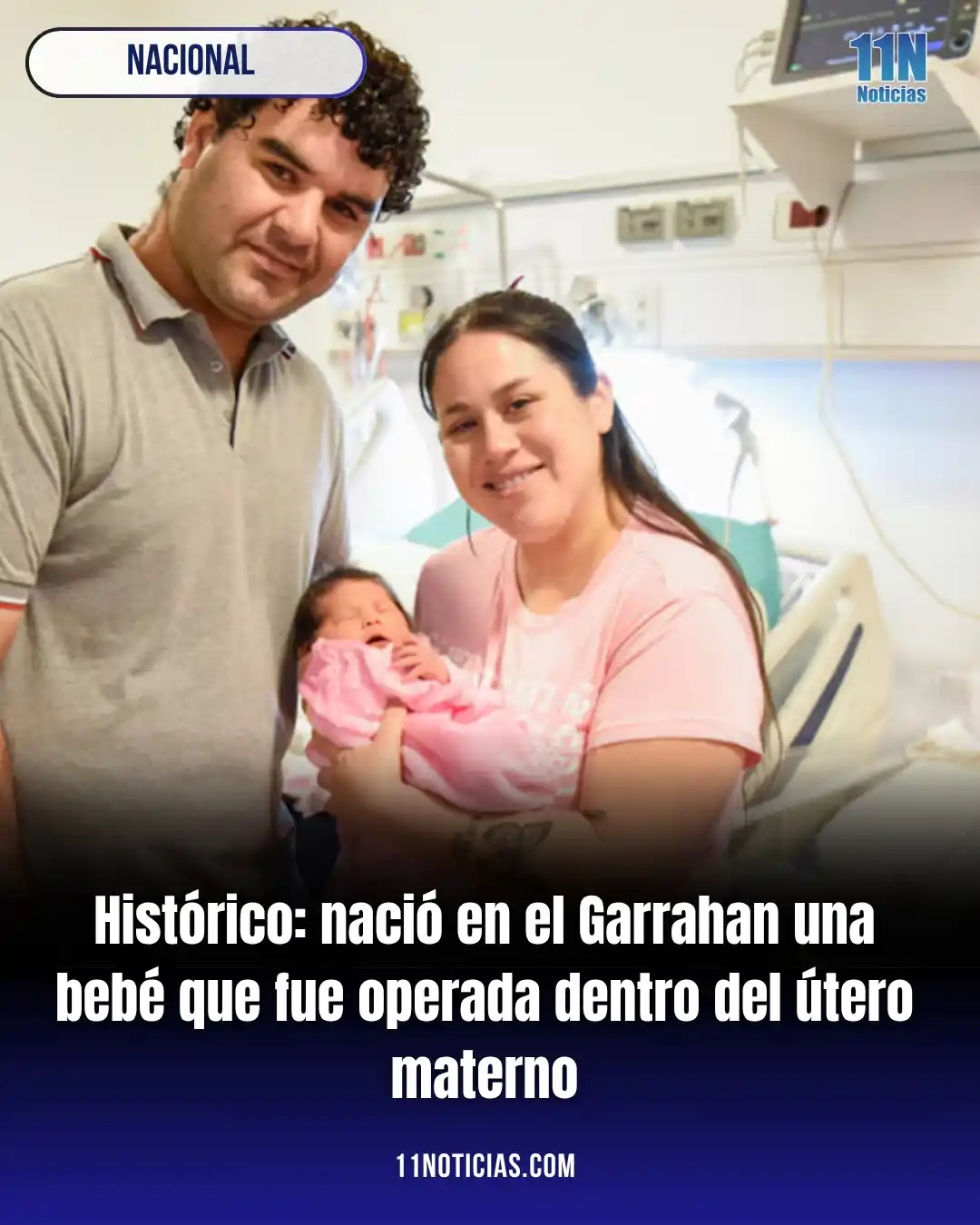Image from 11Noticias: 👏➡️ *Histórico: nació en el Garrahan una bebé que fue operada dentro ...