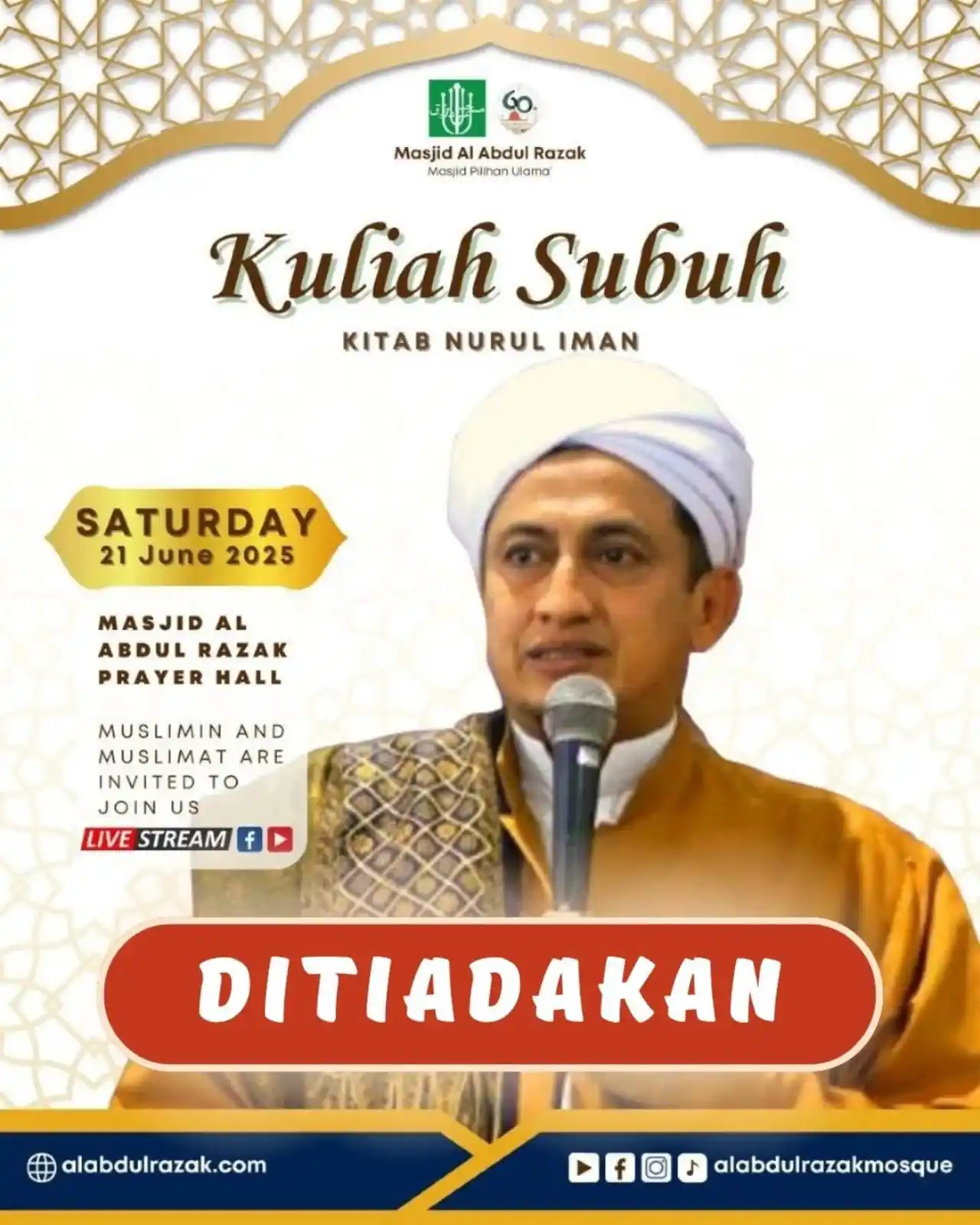 Image from Masjid Al Abdul Razak - Masjid Pilihan 'Ulama: ✨ Important Announcement ✨ We would like to inform you that all eve...