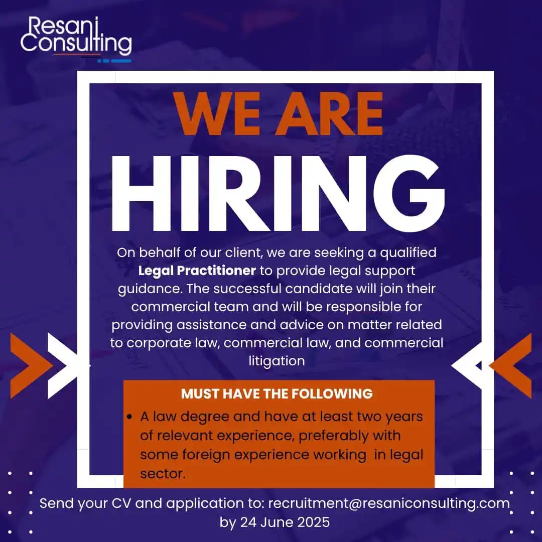 Image from ONLINE JOB VACANCIES: *Job Title: Legal Practitioner@ Resani Consulting* __________________...