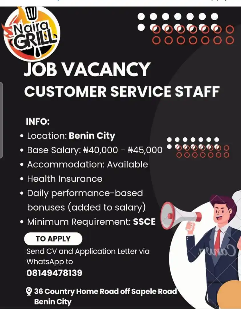 Image from Verifiable Jobs/ Opportunities With #AdetolaElegbeje: Job Vacancy: Customer Service Staff Location: Benin City - Salary: ₦4...