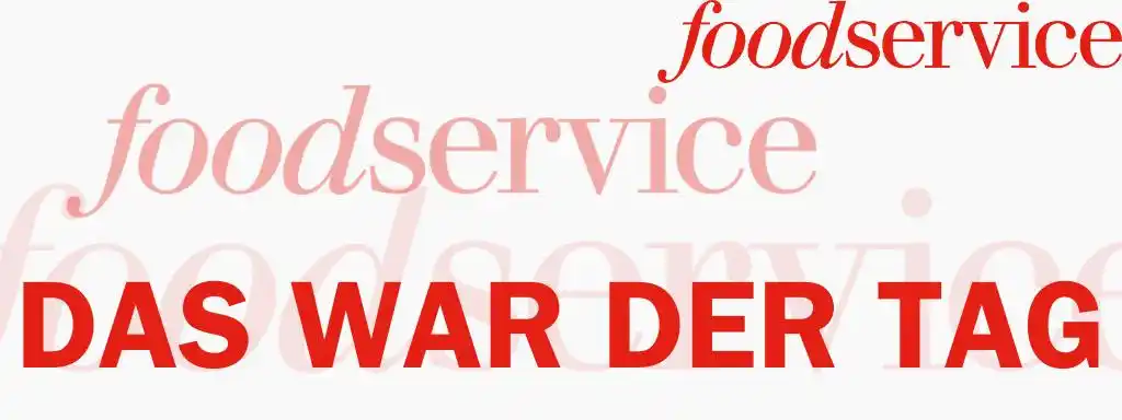 Image from foodservice: Liebe Leserinnen und Leser, diese Themen haben heute die Branche beweg...