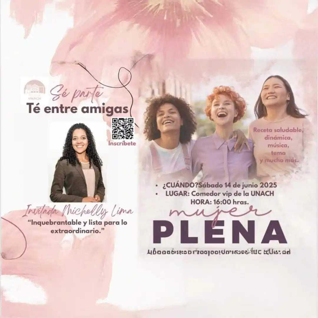 Image from Iglesia Unach: ¡No te pierdas “Té entre amigas”! Ven a disfrutar de una tarde especia...