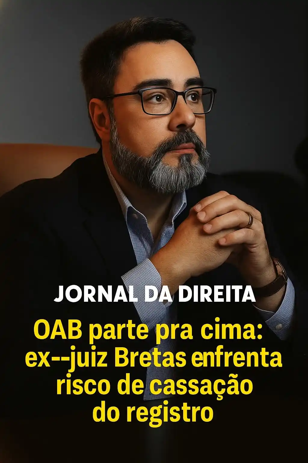 Image from Jornal Da Direita Online: O Conselho Federal da OAB aprovou por unanimidade, nesta segunda-feira...