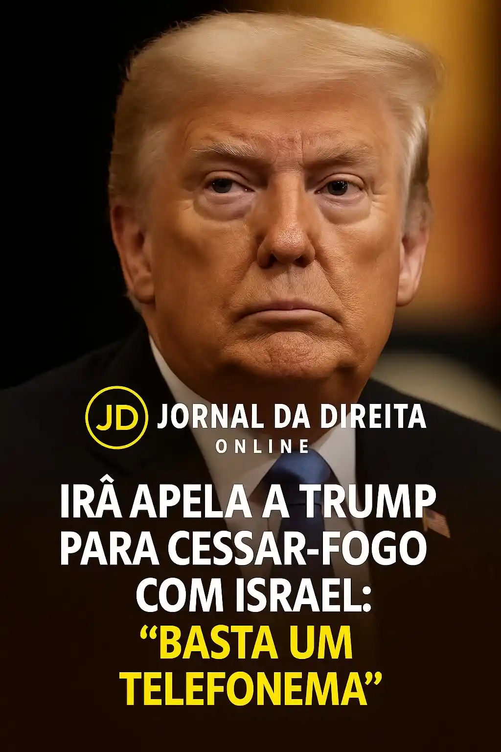 Image from Jornal Da Direita Online: O Irã apelou diretamente ao presidente dos EUA, Donald Trump, para que...