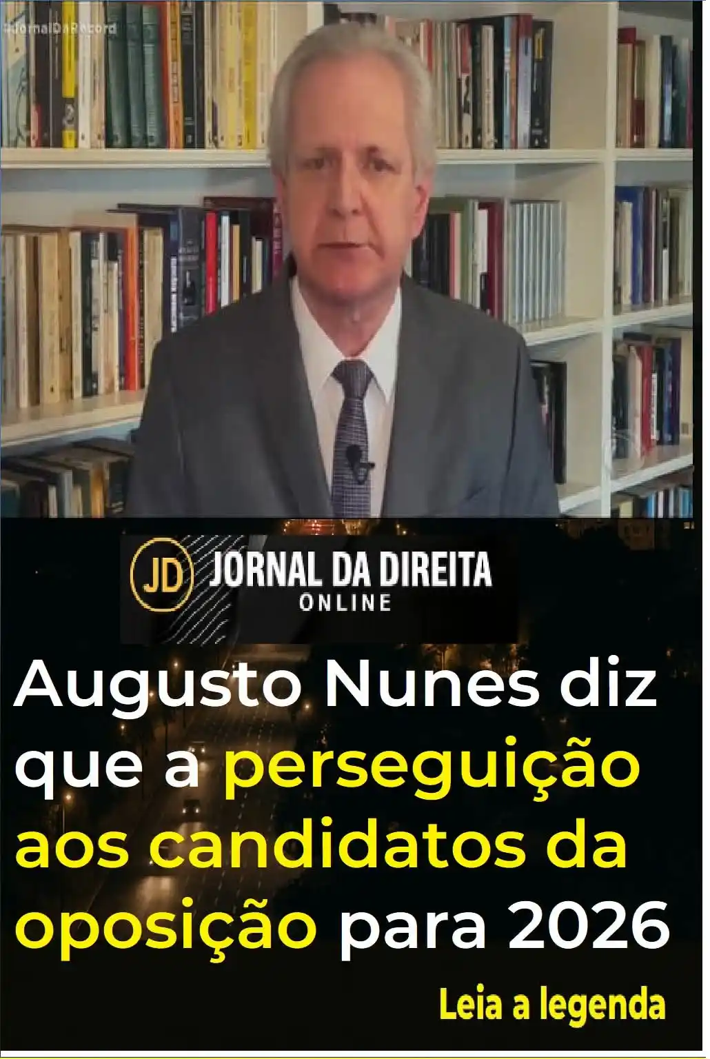 Image from Jornal Da Direita Online: O jornalista Augusto Nunes revelou nesta semana que, na sua avaliação,...