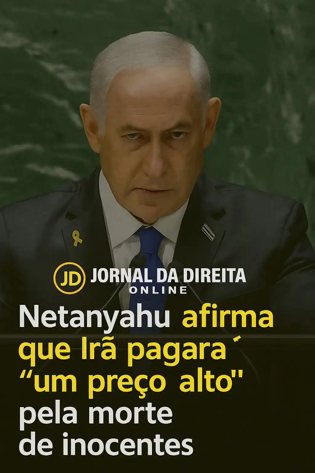 Image from Jornal Da Direita Online: O primeiro-ministro Benjamin Netanyahu declarou neste domingo (15/06) ...